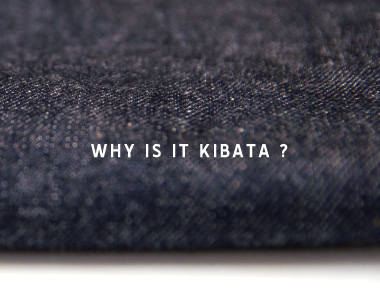 WHY IS IT KIBATA
